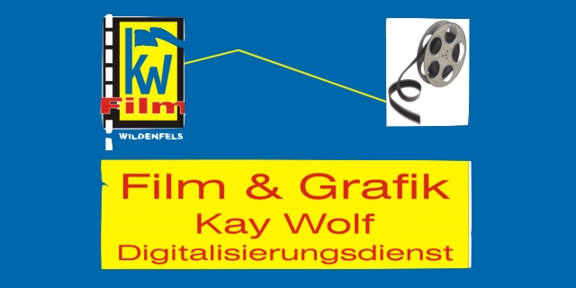 KWFilm und Grafik Wildenfels – Kay Wolf Digitalisierungsdienst